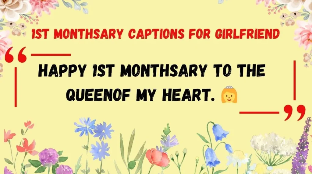 1st Monthsary Captions for Girlfriend