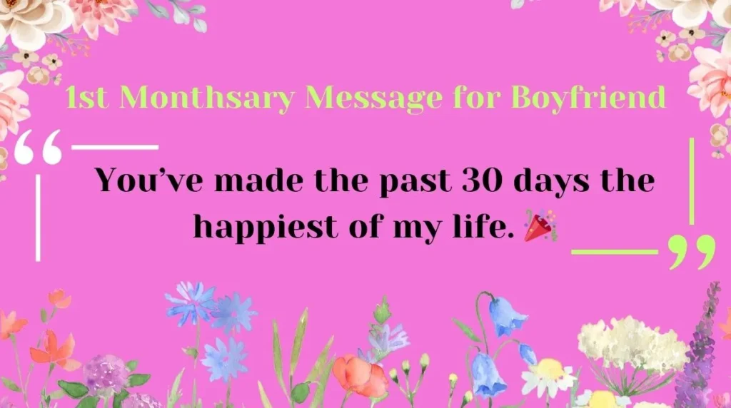 1st Monthsary Message for Boyfriend
