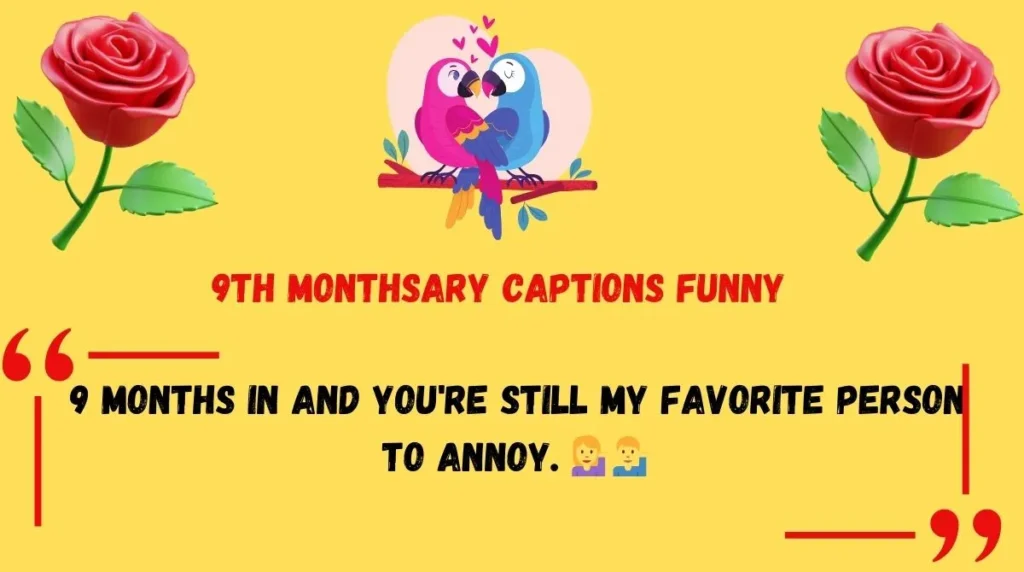 9th Monthsary Captions Funny