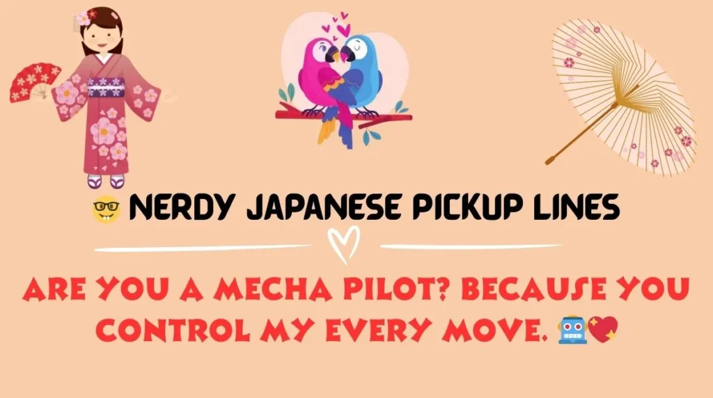 🤓 Nerdy Japanese Pickup lines
