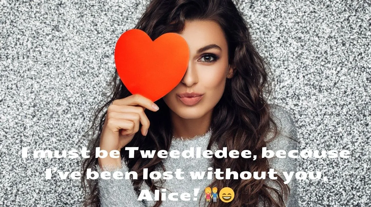 Alice Pick Up Lines