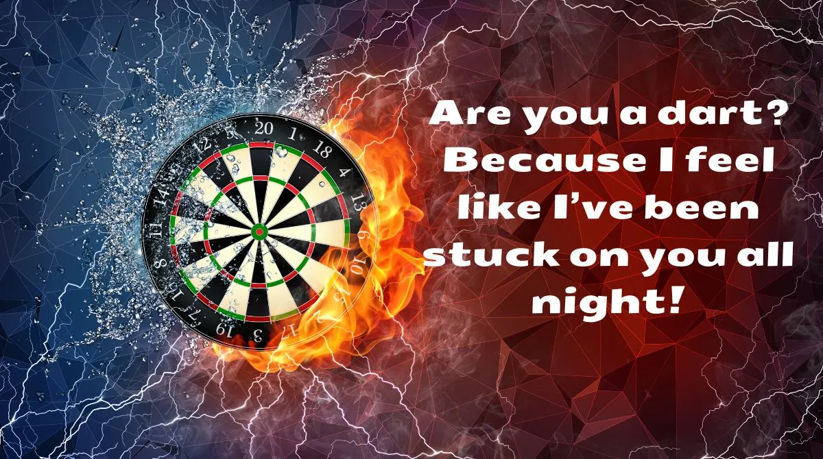 Darts Pick Up Lines