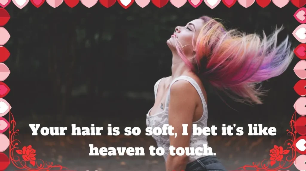 Dirty Hair Pick Up Lines