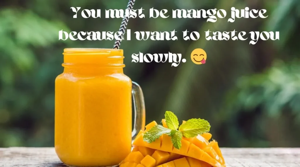 Dirty Juice Pick Up Lines