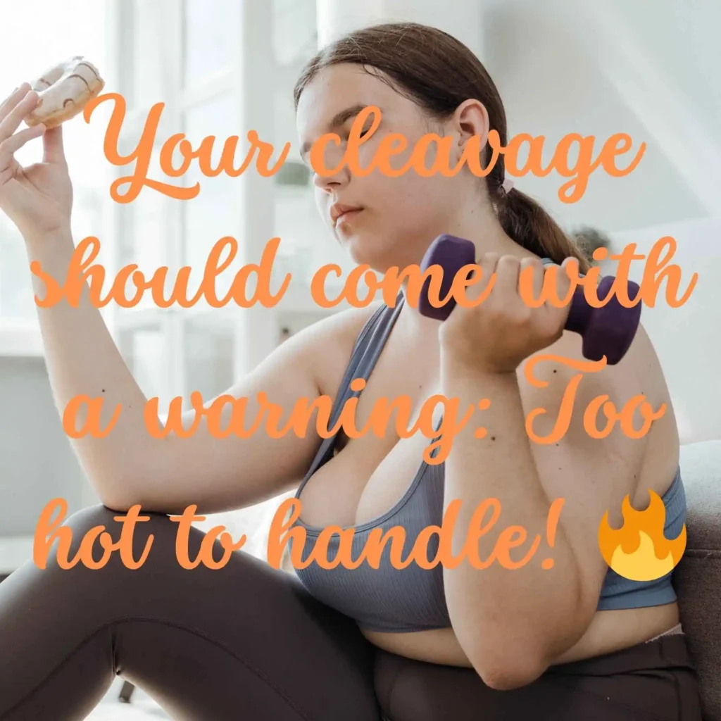 Flirty Cleavage Pick Up Lines