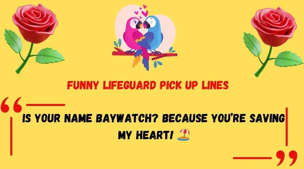 Funny Lifeguard Pick Up Lines