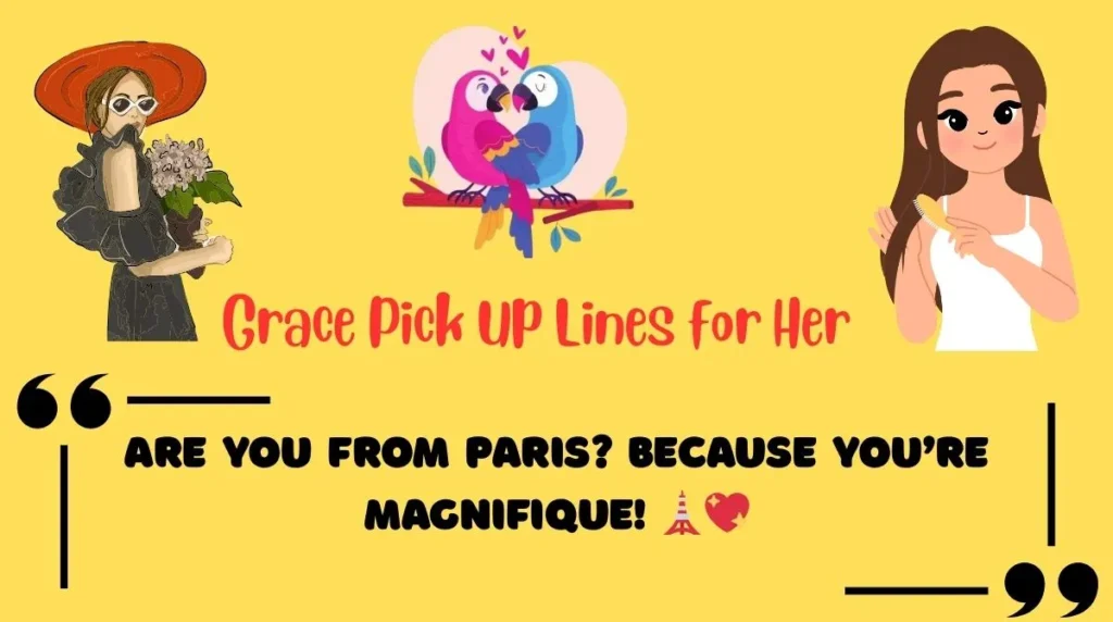 Grace Pick Up Lines for Her