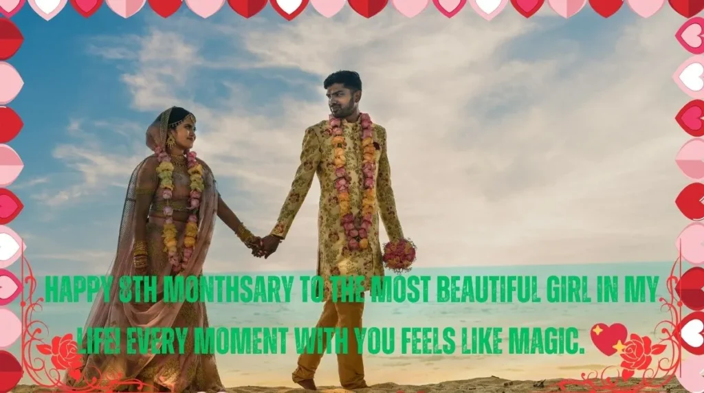 Happy 8th Monthsary Message for Girlfriend