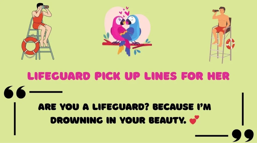 Lifeguard Pick Up Lines for Her