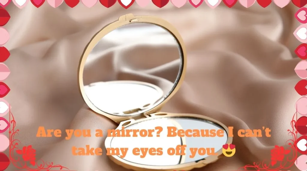 Mirror Pick Up Lines for Her