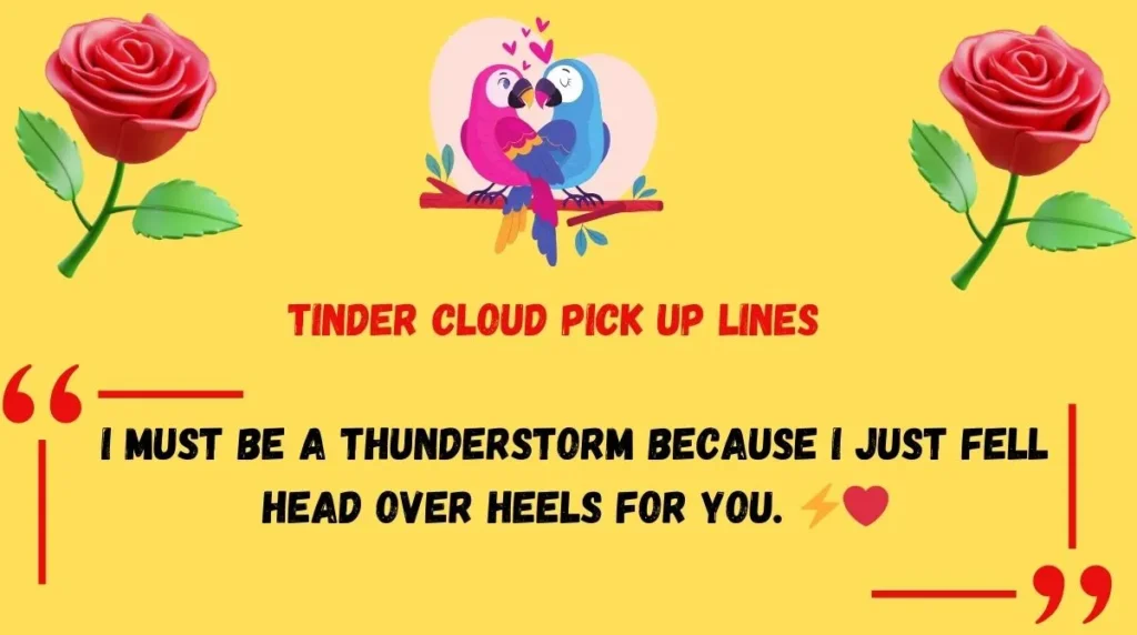 Tinder Cloud Pick Up Lines