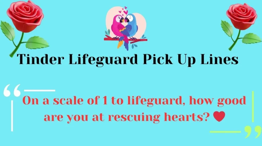 Tinder Lifeguard Pick Up Lines