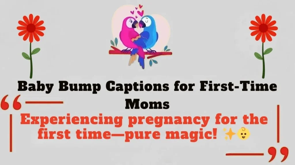 Baby Bump Captions for First-Time Moms 