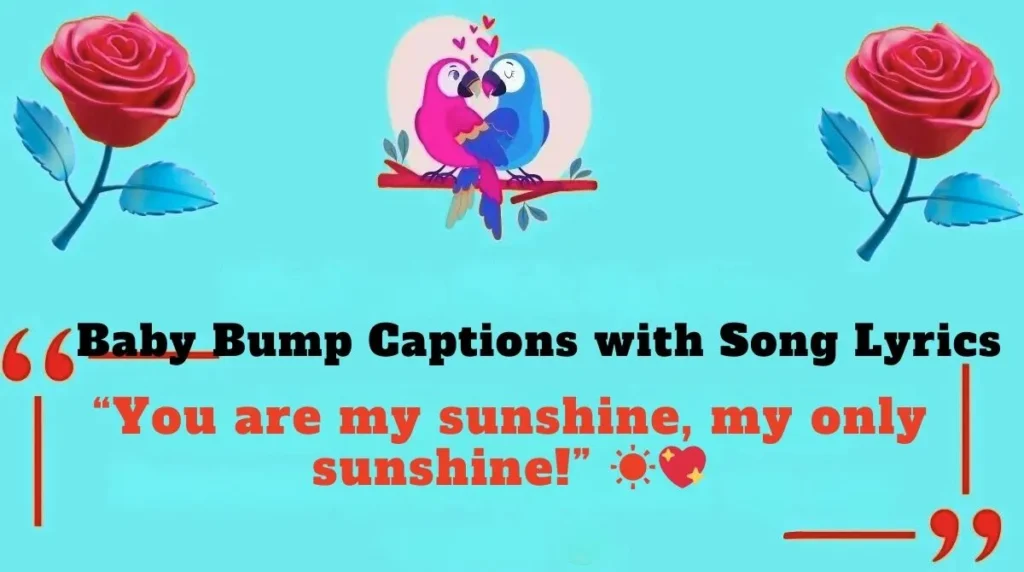Baby Bump Captions with Song Lyrics