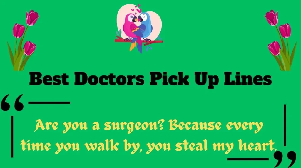 Best Doctors Pick Up Lines
