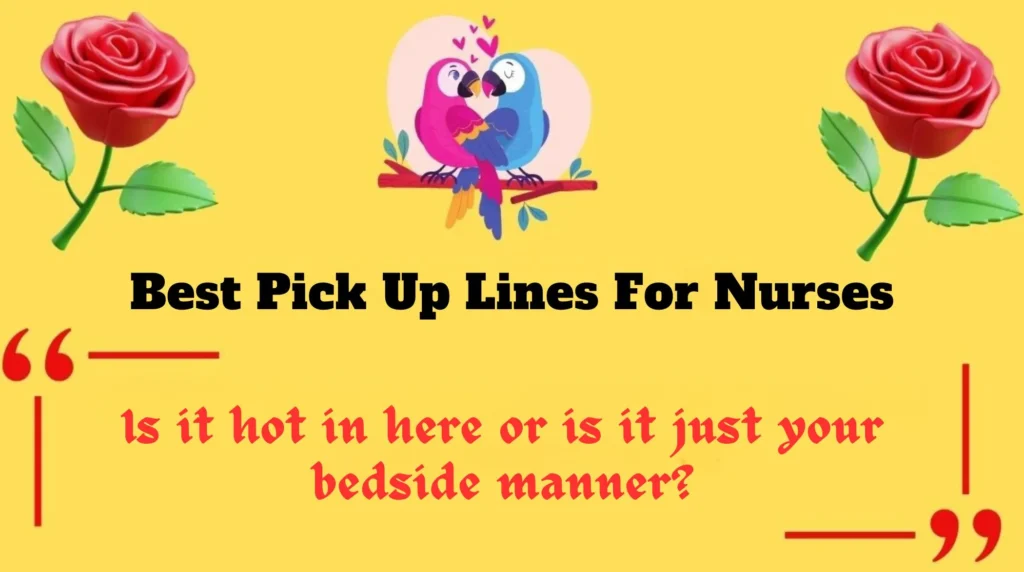 Best Pick Up Lines For Nurses