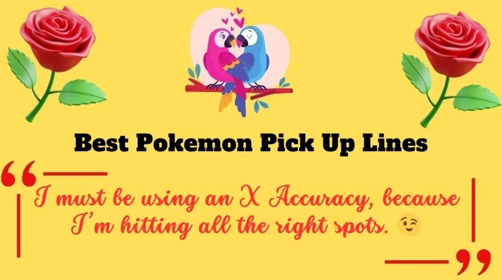 Best Pokemon Pick Up Lines