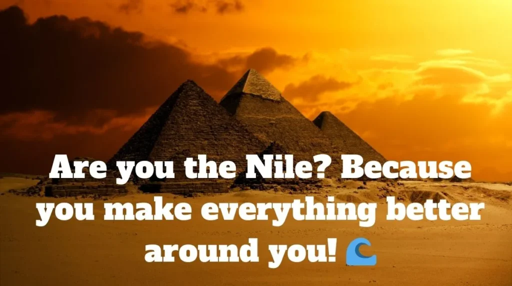 Cute Egyptian Pick Up Lines