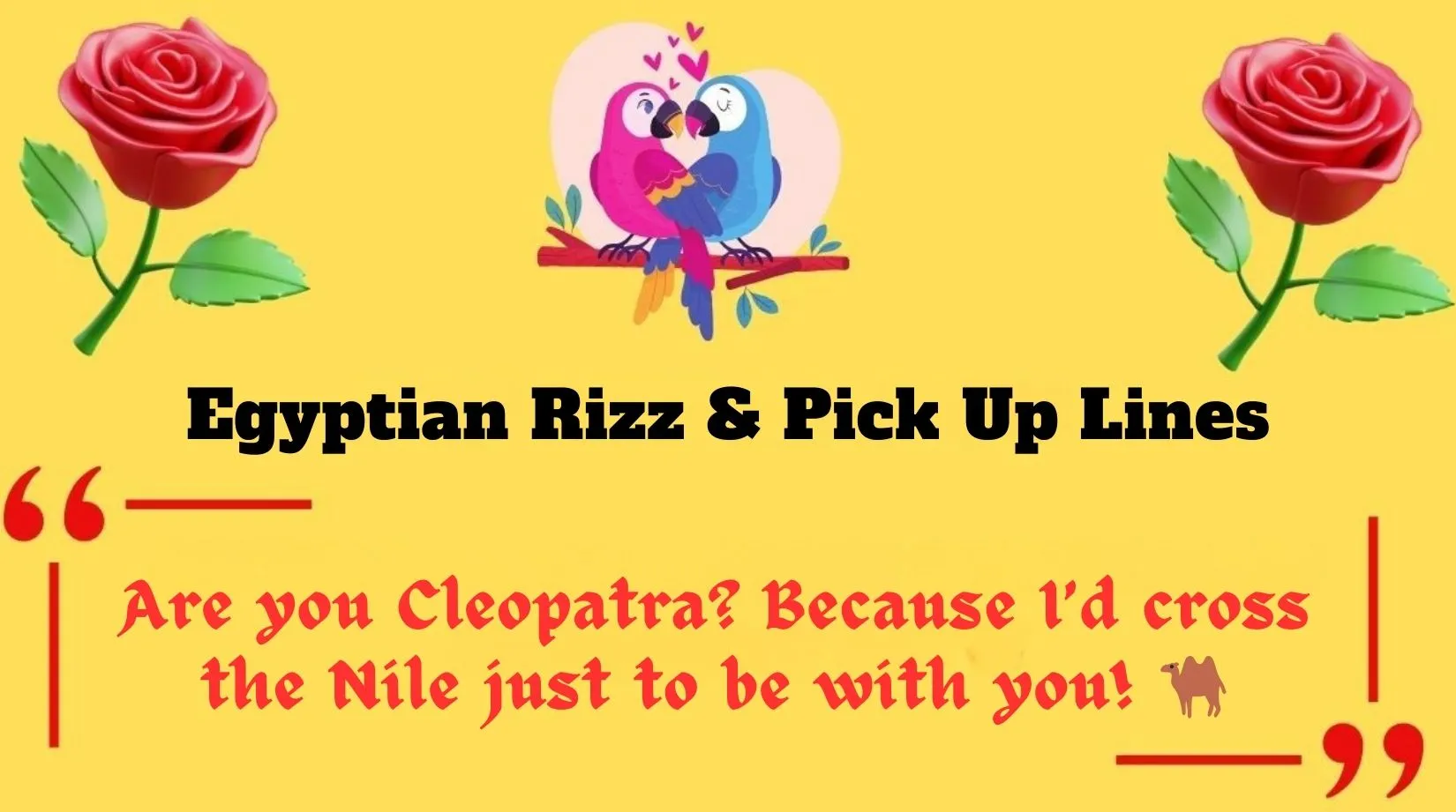 Egyptian Rizz & Pick Up Lines