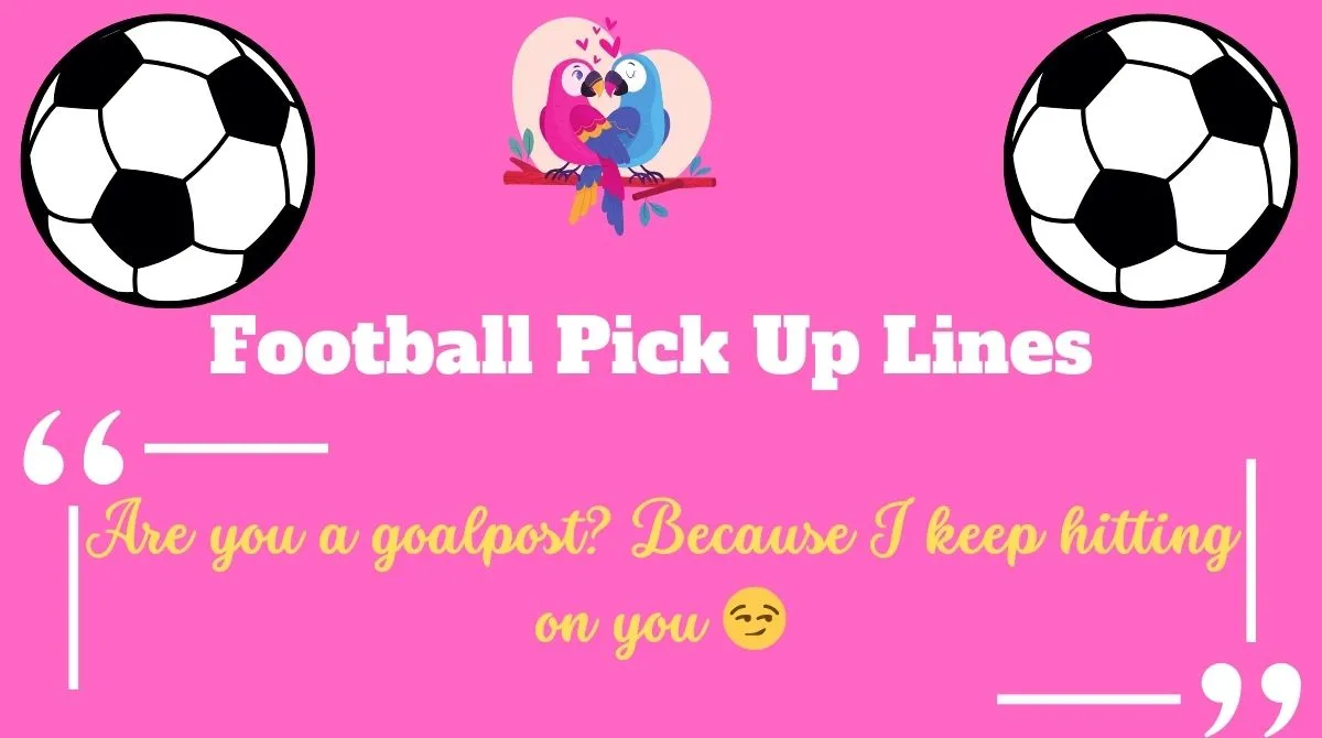 Football Pick Up Lines