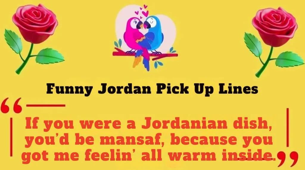 Funny Jordan Pick Up Lines