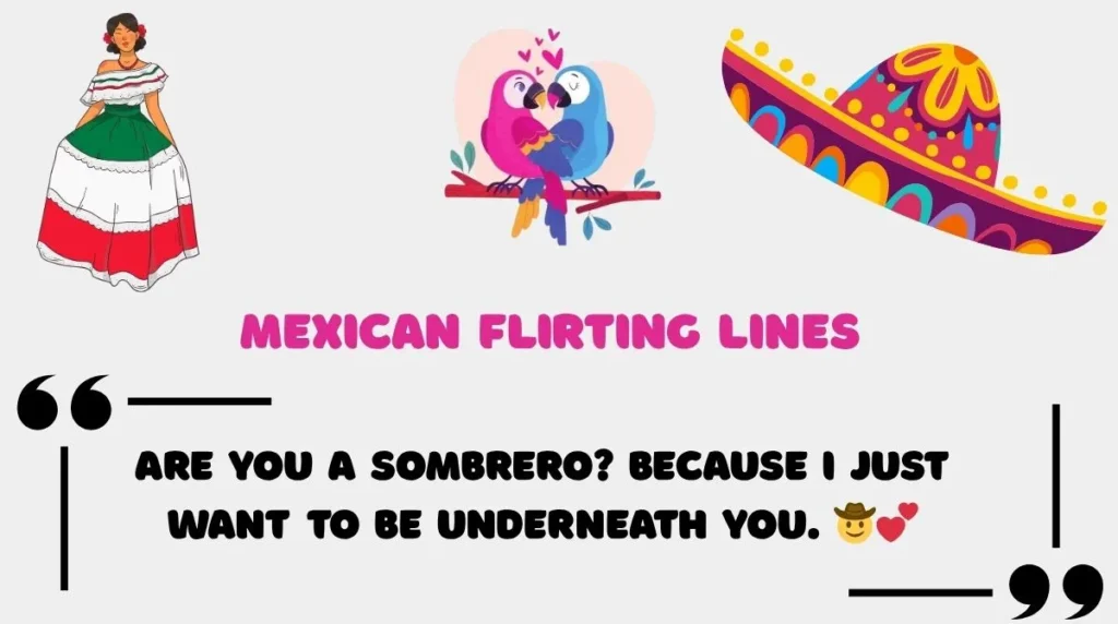 Mexican Flirting Lines 