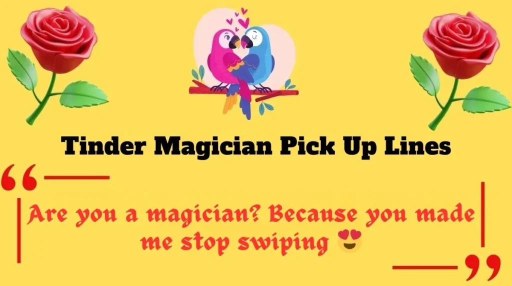 Tinder Magician Pick Up Lines