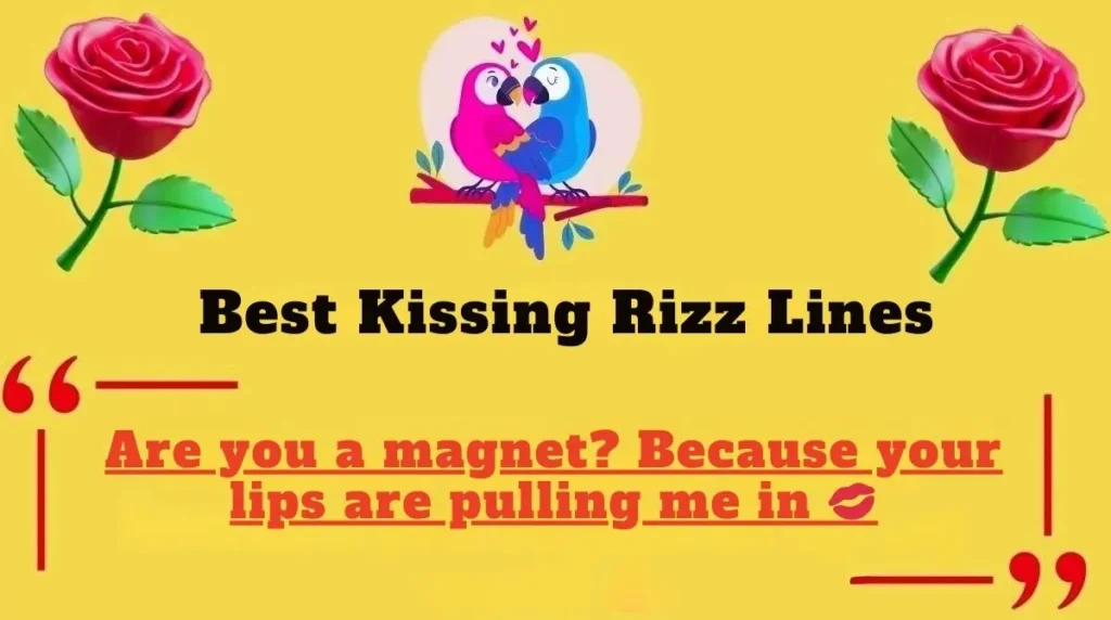 Best Kissing Rizz Lines