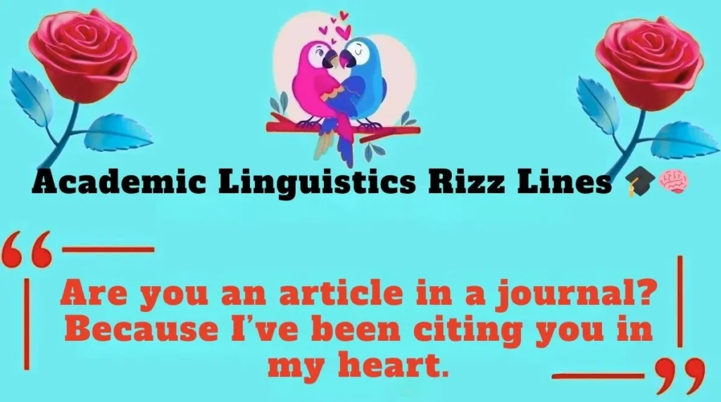 Academic Linguistics Rizz Lines 