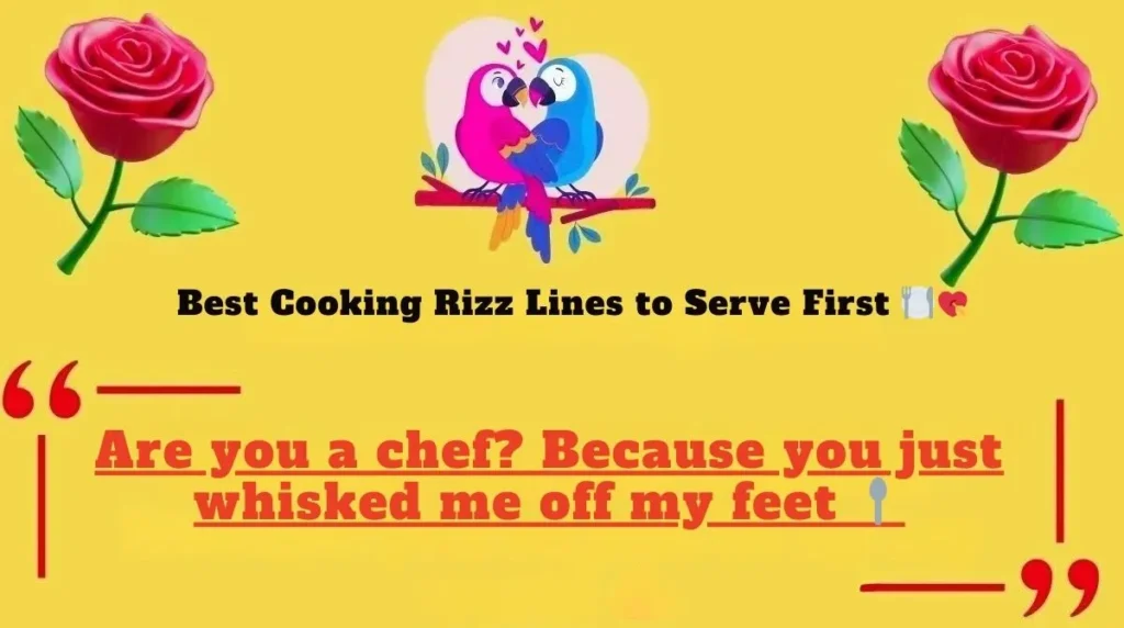 Best Cooking Rizz Lines to Serve First
