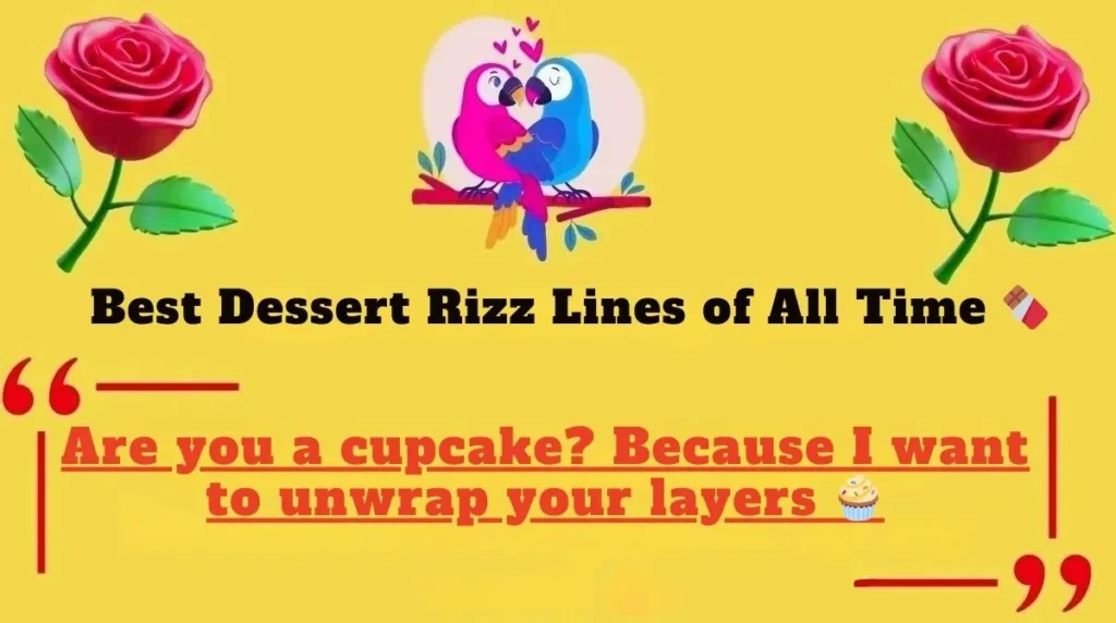 Best Dessert Rizz Lines 