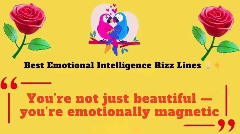 Best Emotional Intelligence Rizz Lines 