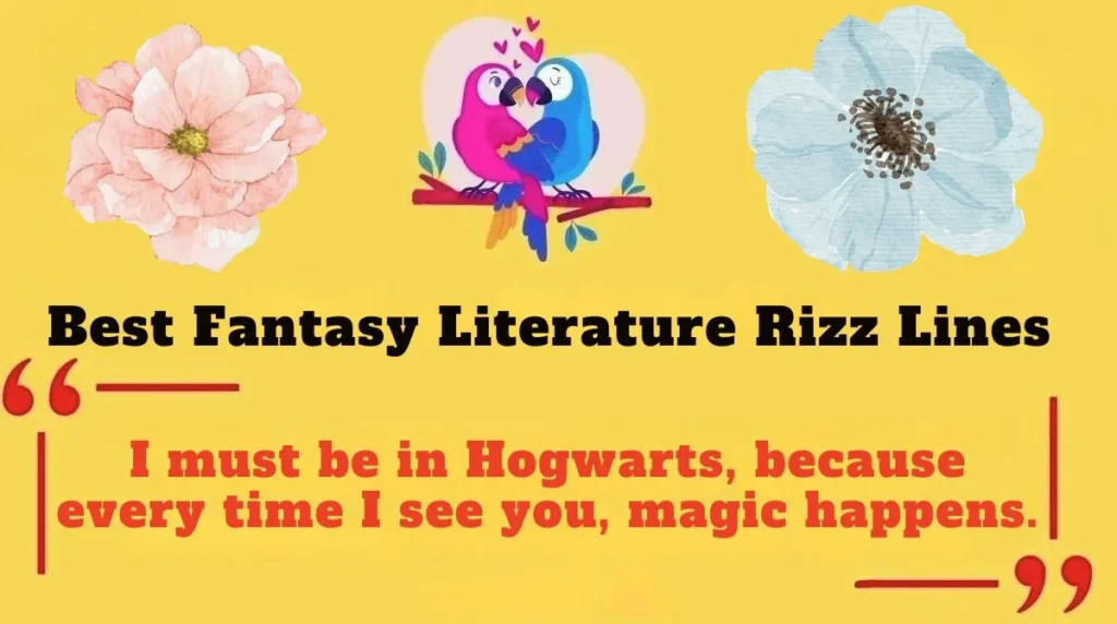 Best Fantasy Literature Rizz Lines 