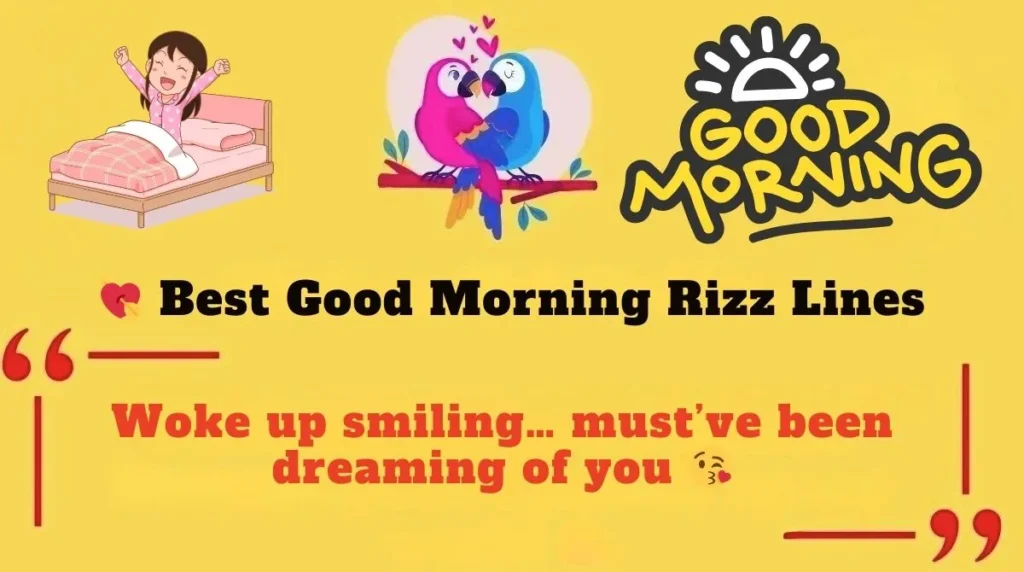 Best Good Morning Rizz Lines