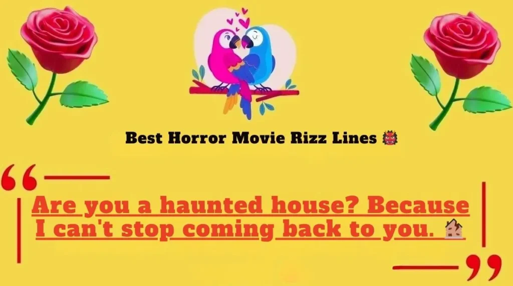Best Horror Movie Rizz Lines