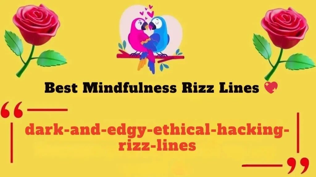 Best Mindfulness Rizz Lines 
