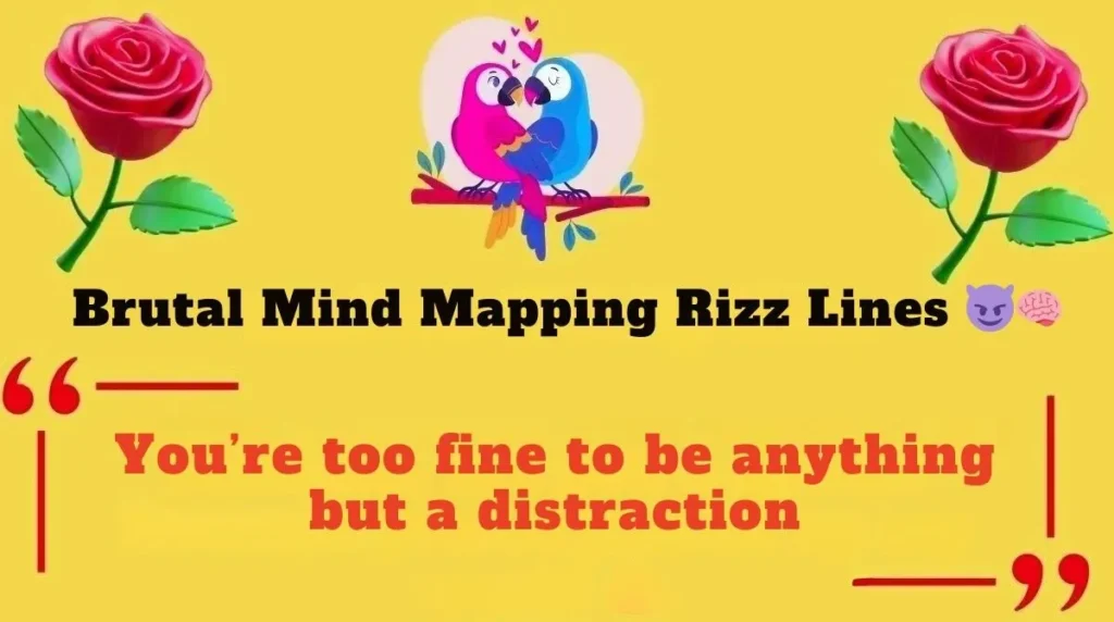 Brutal Mind Mapping Rizz Lines 