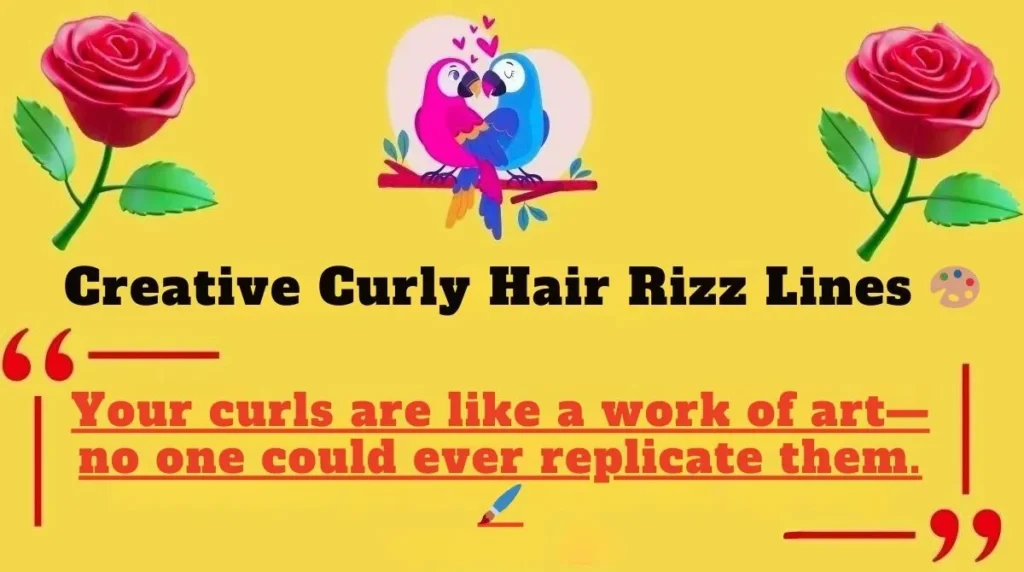 Creative Curly Hair Rizz Lines 
