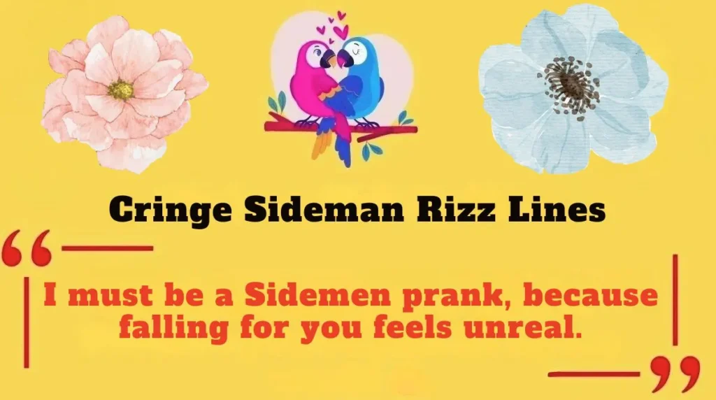 Cringe Sideman Rizz Lines