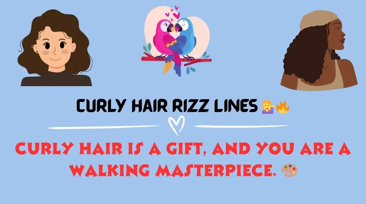 Curly Hair Rizz Lines
