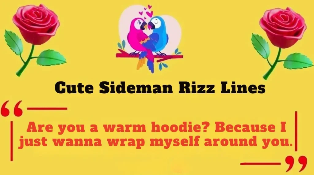 Cute Sideman Rizz Lines