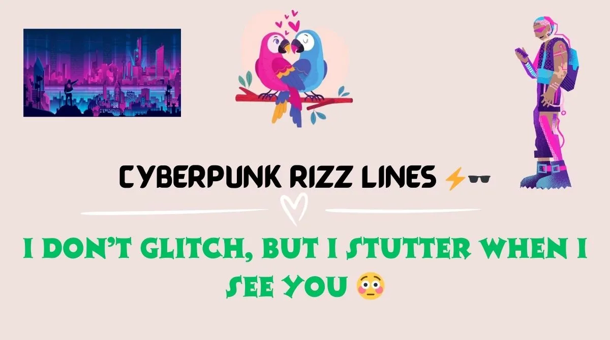 Cyberpunk Rizz Lines