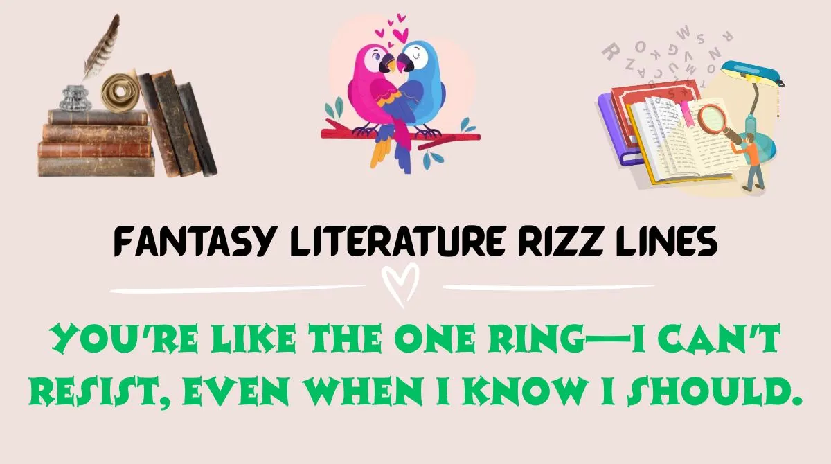 Fantasy Literature Rizz Lines