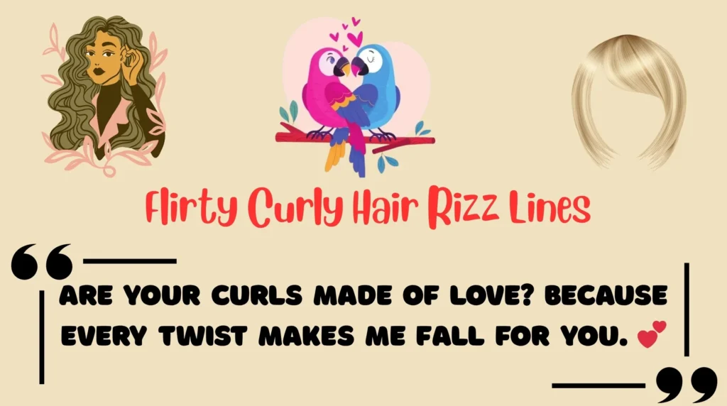 Flirty Curly Hair Rizz Lines 
