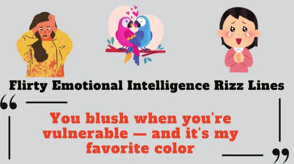Flirty Emotional Intelligence Rizz Lines 