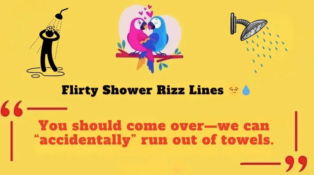 Flirty Shower Rizz Lines 
