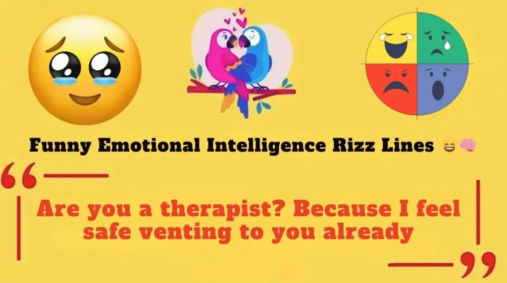 Funny Emotional Intelligence Rizz Lines 