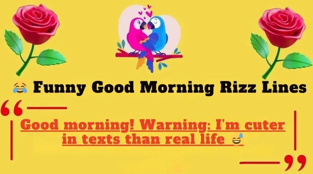  Funny Good Morning Rizz Lines