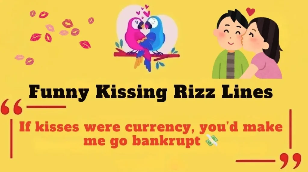 Funny Kissing Rizz Lines