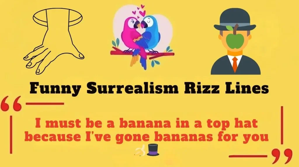 Funny Surrealism Rizz Lines